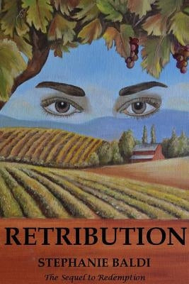 Retribution: The Sequel to Redemption by Baldi, Stephanie