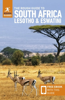 The Rough Guide to South Africa, Lesotho & Eswatini: Travel Guide with eBook by Guides, Rough