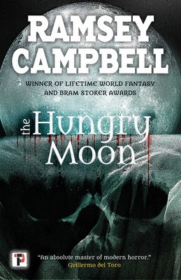 The Hungry Moon by Campbell, Ramsey