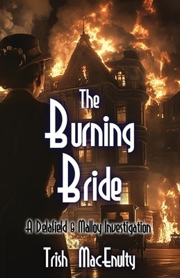 The Burning Bride by Macenulty, Trish