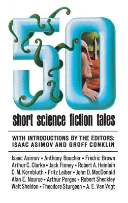 50 Short Science Fiction Tales (Scribner PB Fic) by Asimov, Isaac