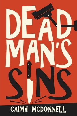 Dead Man's Sins by McDonnell, Caimh