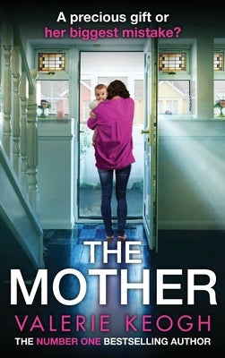 The Mother by Keogh, Valerie