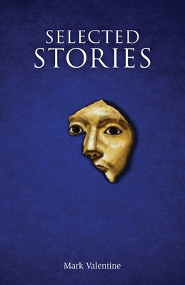 Selected Stories by Valentine, Mark
