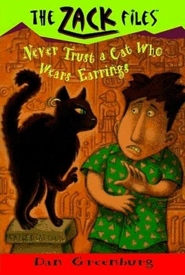 Zack Files 07: Never Trust a Cat Who Wears Earrings by Greenburg, Dan