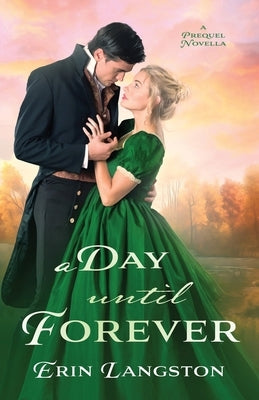 A Day Until Forever by Langston, Erin