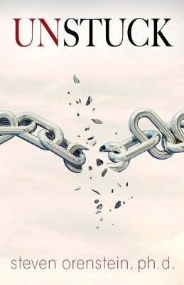 Unstuck by Orenstein, Steven
