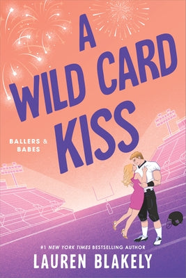 A Wild Card Kiss by Blakely, Lauren