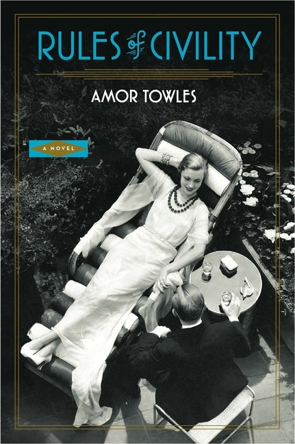 Rules of Civility by Towles, Amor