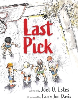 Last Pick by Estes, Joel O.