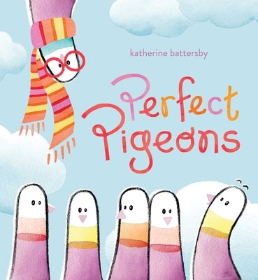 Perfect Pigeons by Battersby, Katherine