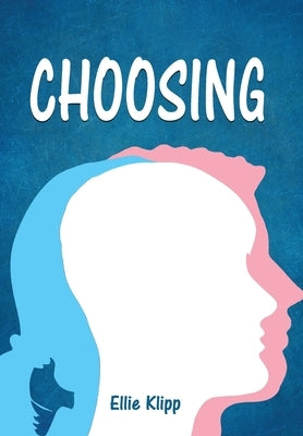 Choosing by Klipp, Ellie