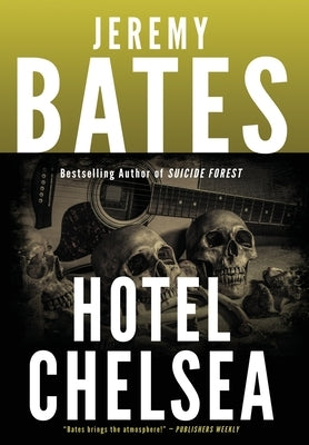 Hotel Chelsea by Bates, Jeremy