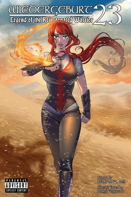 WIEDERGEBURT Legend of the Reincarnated Warrior, Volume 23 (Light Novel) by Varnell, B.