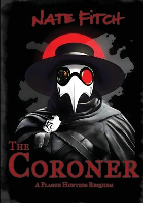 The Coroner by Fitch, Nate