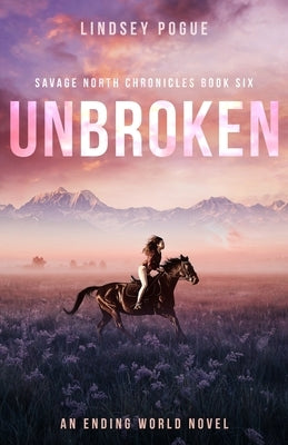 Unbroken by Pogue, Lindsey