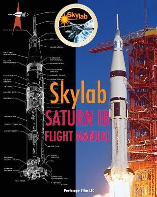 Skylab Saturn Ib Flight Manual by NASA