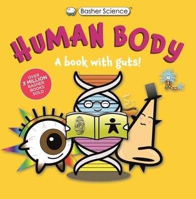 Basher Science: Human Body by Basher, Simon