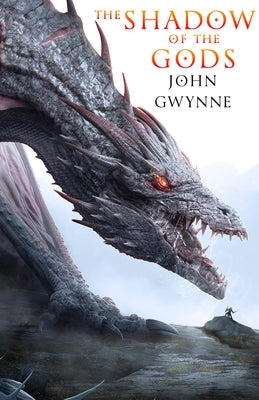 The Shadow of the Gods (Standard Hardcover Edition) by Gwynne, John