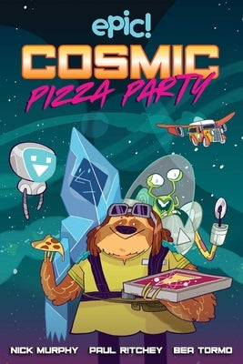 Cosmic Pizza Party: Volume 1 by Murphy, Nick