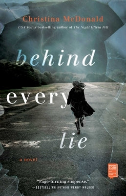 Behind Every Lie by McDonald, Christina