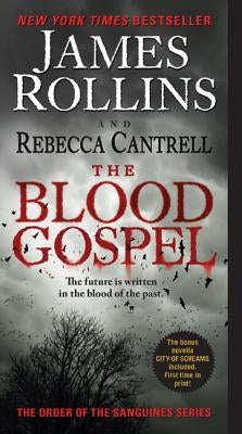 The Blood Gospel by Rollins, James