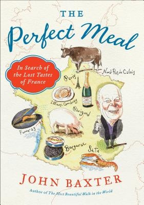 The Perfect Meal by Baxter, John