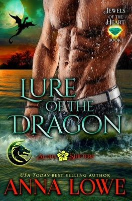 Lure of the Dragon by Lowe, Anna