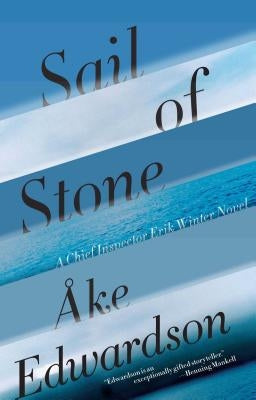 Sail of Stone by Edwardson, Ãke