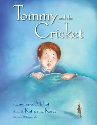 Tommy and the Cricket by Mollot, Lawrence