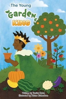 The Young Garden King by Bruce, Terrius