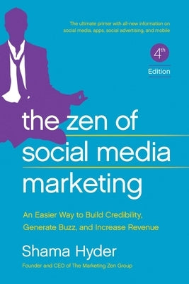 The Zen of Social Media Marketing by Hyder, Shama