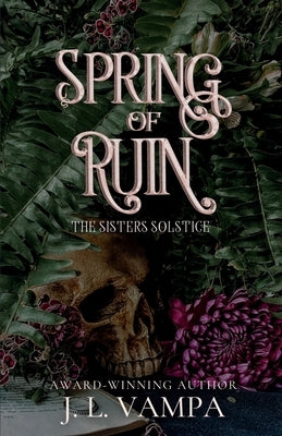 Spring of Ruin by Vampa, J. L.