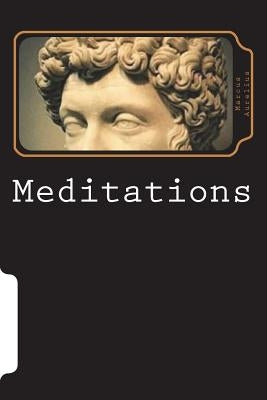 Meditations by Aurelius, Marcus