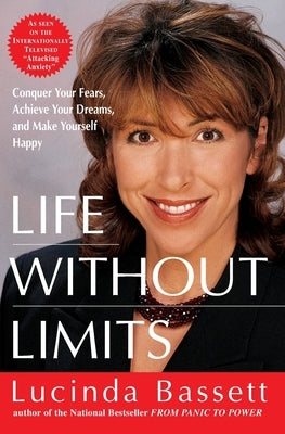 Life Without Limits by Bassett, Lucinda