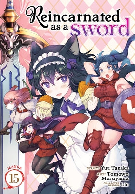 Reincarnated as a Sword (Manga) Vol. 15 by Tanaka, Yuu