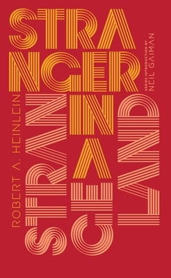 Stranger in a Strange Land by Heinlein, Robert A.