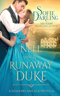Nell and the Runaway Duke by Darling, Sofie