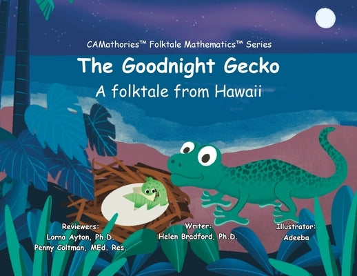 The Goodnight Gecko: A folktale from Hawaii by Bradford, Helen