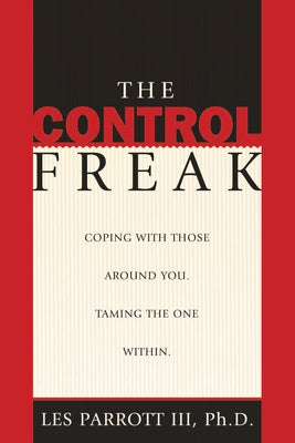 The Control Freak by Parrott III, Les