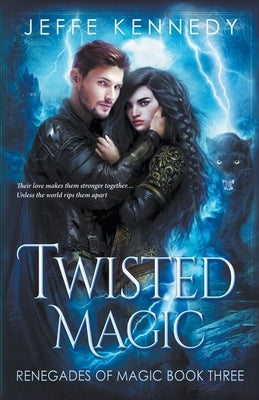 Twisted Magic by Kennedy, Jeffe