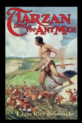 Tarzan and the Ant-Men by Burroughs, Edgar Rice