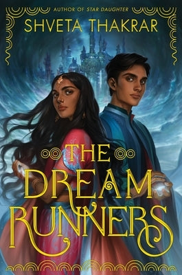 The Dream Runners by Thakrar, Shveta