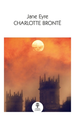 Jane Eyre by BrontÃ«, Charlotte
