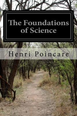 The Foundations of Science by Cattell, J. McKeen