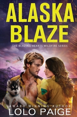 Alaska Blaze by Paige, Lolo