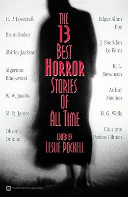 The 13 Best Horror Stories of All Time by Pockell, Leslie