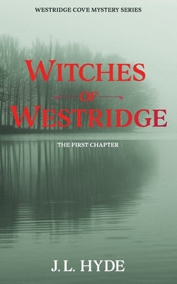 Witches of Westridge by Hyde, J. L.