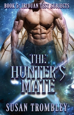 The Hunter's Mate by Trombley, Susan