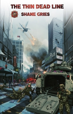 The Thin Dead Line by Gries, Shane